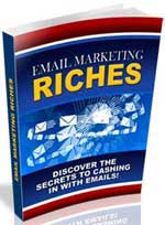Email marketing riches