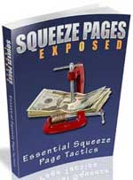 Squeeze Page Exposed
