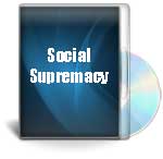 Social Supremacy