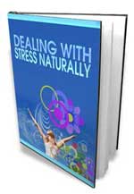 Dealing With Stress Naturaly