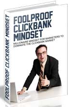 Foolproof Clickbank Mindset