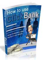 How To Use Clickbank