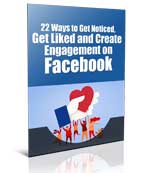 Get Liked and Create Engagement on Facebook