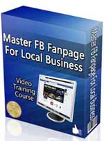 Mastering FB Fanpage For Local Businesses