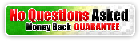 No question: money back guarantee