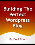 Building The Perfect Wordpress Blog