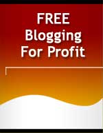 Free Blogging For Profit