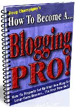 How To Become A Blogging Pro